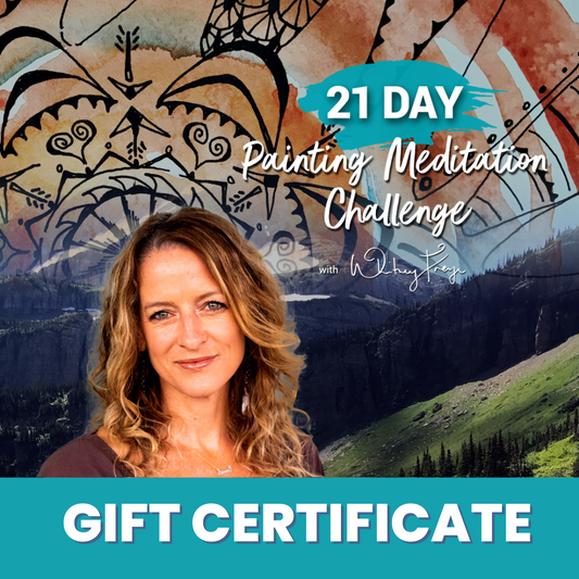 Gift Certificate: 21 Day Painting Meditation Challenge - 50% Off Course Price